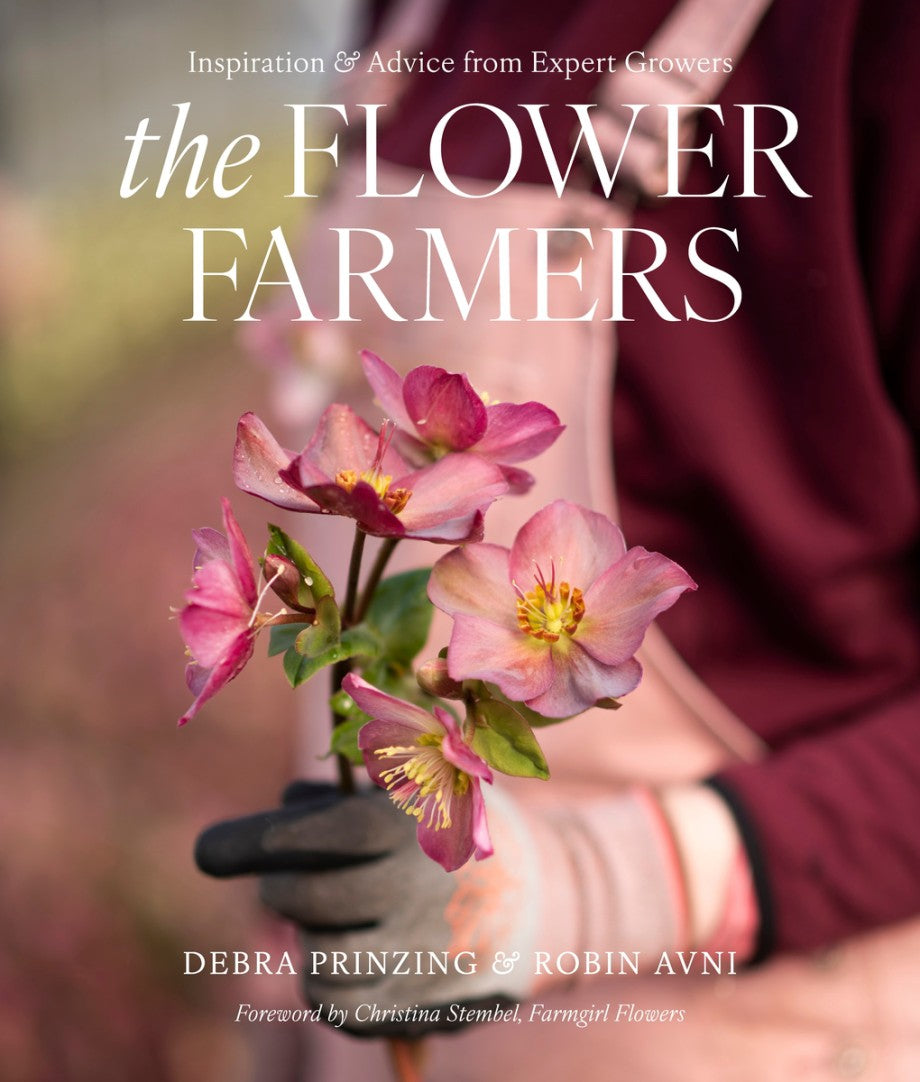 The Flower Farmers Inspiration & Advice from Expert Growers Book PRE ORDER, Release Date May 6, 2025